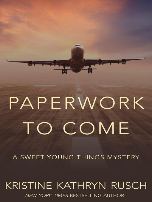 Title details for Paperwork to Come by Kristine Kathryn Rusch - Available